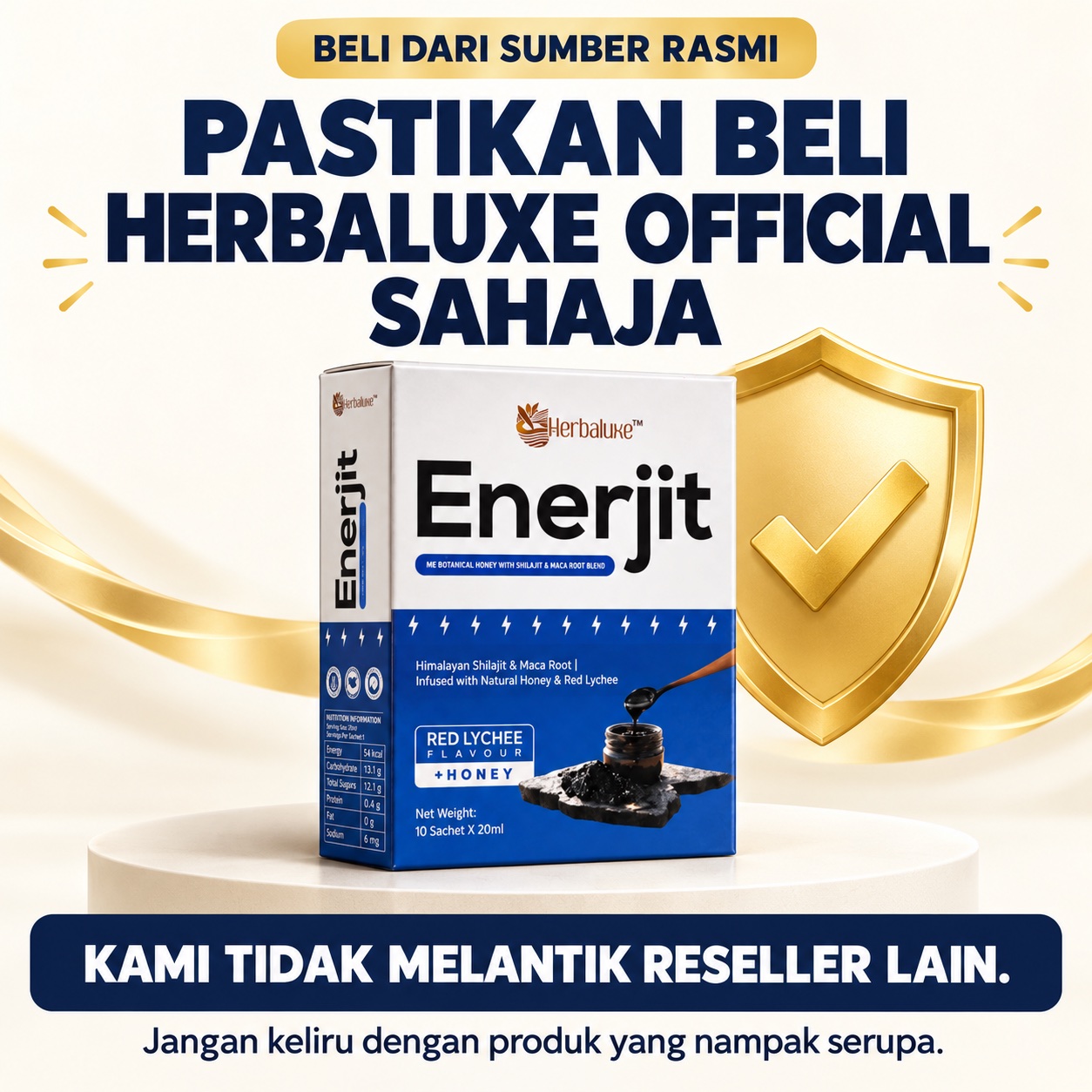 Beli dari sumber rasmi. Pastikan beli HerbaLuxe Official sahaja. Kami tidak melantik reseller lain. Jangan keliru dengan produk yang nampak serupa. Kotak Enerjit dengan grafik perisai tanda semak.
